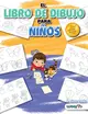 El Libro de Dibujo Para Niños: 365 Cosas Diarias Para Dibujar, Paso a Paso (Actividades Para Niños, Aprender a Dibujar)