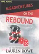 Misadventures on the Rebound (MP3-CD)
