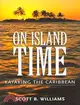 On Island Time: Kayaking The Caribbean