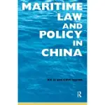 MARITIME LAW AND POLICY IN CHINA