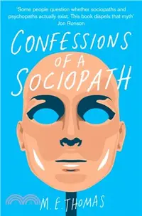 在飛比找三民網路書店優惠-Confessions of a Sociopath：A L