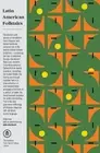 Latin American Folktales: Stories from Hispanic and Indian Traditions by John Bi