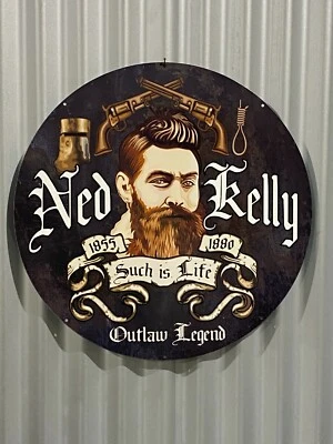 NED KELLY 560MM DIA METAL SIGN OUTLAW BUSHRANGER GLENROWEN MADE IN AUSTRALIA