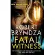 Fatal Witness: The unmissable new Erika Foster crime thriller!