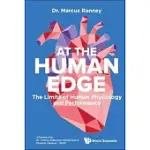 HUMAN EDGE: LIMITS OF HUMAN PHYSIOLOGY AND PERFORMANCE