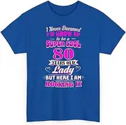[Generic] 80 Year Old Lady Funny 80th Birthday Rocking It Funny Gift Unisex Shirt Women Men