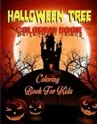 Halloween Tree Coloring Book: Creative Haven Beautiful Featuring Tree illustrati