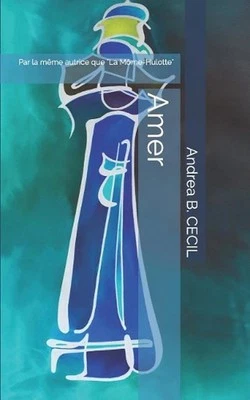 Amer by Andrea B. Cecil (French) Paperback Book