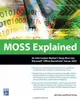 MOSS Explained: An Information Worker's Deep Dive into Microsoft Office SharePoint Server 2007 (Paperback)-cover