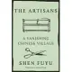 The Artisans: The Legacy of the Ancestors of Shen Village