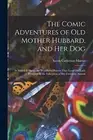 Martin - Comic Adventures of Old Mother Hubbard and her Dog In Which - T555z