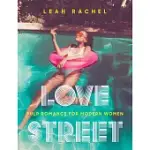 LOVE STREET: PULP ROMANCE FOR MODERN WOMEN