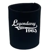 Legendary Since 1965 - Funny Novelty Stubby Holder