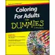 Coloring for Adults for Dummies