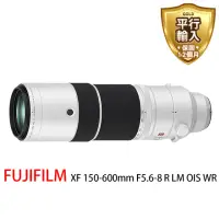 在飛比找momo購物網優惠-【FUJIFILM 富士】XF 150-600mm F5.6