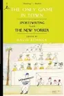 David Remnick The Only Game in Town (Paperback) (US IMPORT)