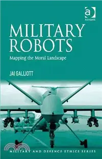 在飛比找三民網路書店優惠-Military Robots ─ Mapping the 