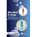 MICROBIAL ECOLOGY: MICROBIOMES, VIROMES, AND BIOFILMS