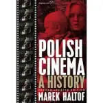 POLISH CINEMA: A HISTORY