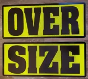Floresent Reflective 10'' x 24'' one set OVER SIZE 2 signs CLASS 14 on aluminum