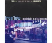 Trog'Low - Midnight Calisthenics [COMPACT DISCS] USA import