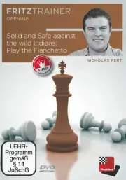 Solid and Safe Against the Wild Indians - Play the Fianchetto - Nicholas Pert