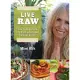 Live Raw: Raw Food Recipes for Good Health and Timeless Beauty