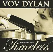 Fanfare Records Vov Dylan - Timeless Album CD