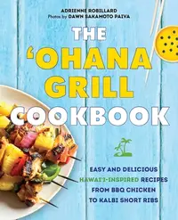 在飛比找誠品線上優惠-The 'Ohana Grill Cookbook: Eas