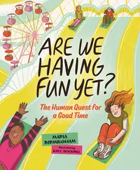 在飛比找誠品線上優惠-Are We Having Fun Yet?: The Hu