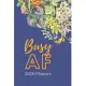 Bussy AF: 2020 monthly planner from Jan 1, 2020 to Dec 31, 2020, Organizer & Diary Get thing Done, Florals on Blue cover & beaut