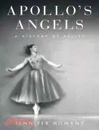 在飛比找三民網路書店優惠-Apollo's Angels: A History of 