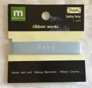 NEW Making Memories Details Ribbon Words - Baby Boy - 1 Yard Light Blue