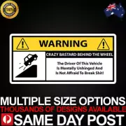 WARNING CRAZY DRIVER Vinyl Car Sticker Decal Cheap Aussie Funny Meme 4x4 4WD V8