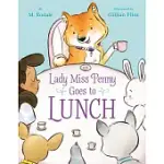 LADY MISS PENNY GOES TO LUNCH