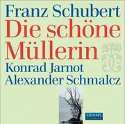 Schubert Die Schone Mullerin - Franz Schubert CD