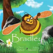 Bradley: Bradley the Honeybee by MR Joshua Mitchell-Taylor (English) Paperback B