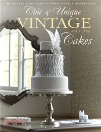 在飛比找三民網路書店優惠-Chic & Unique Vintage Cakes：30