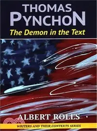 在飛比找三民網路書店優惠-Thomas Pynchon ― Demon in the 