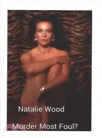 在飛比找三民網路書店優惠-Natalie Wood - Murder Most Fou