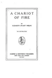 A Chariot of Fire by Elizabeth Stuart Phelps (English) Paperback Book
