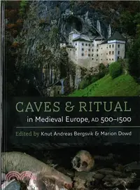 在飛比找三民網路書店優惠-Caves and Ritual in Medieval E