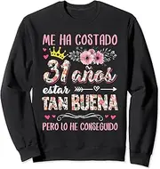 [X.Style] Funny 31st Birthday Spanish CumpleaÃƒ¯Ã‚¿Ã‚½os 31 AÃƒ¯Ã‚¿Ã‚½os Mujer EspaÃƒ¯Ã‚¿Ã‚½ol Sweatshirt ds1021 Sweater (2XL) Black