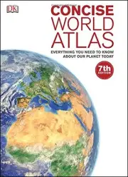CONCISE WORLD ATLAS, 7TH EDITION By Dk - Hardcover **BRAND NEW**