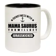 Dont Mess With Mama Saurus Mum Mothers Day Mug Cup