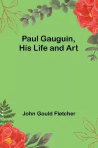 在飛比找博客來優惠-Paul Gauguin, His Life and Art