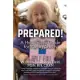 Prepared!: A Healthcare Guide for Aging Adults