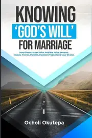 Knowing 'god's Will' for Marriage