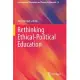 Rethinking Ethical-Political Education