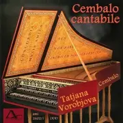 Bach / Vorobjova,Tatjana - Cembalo Cantabile [New CD]